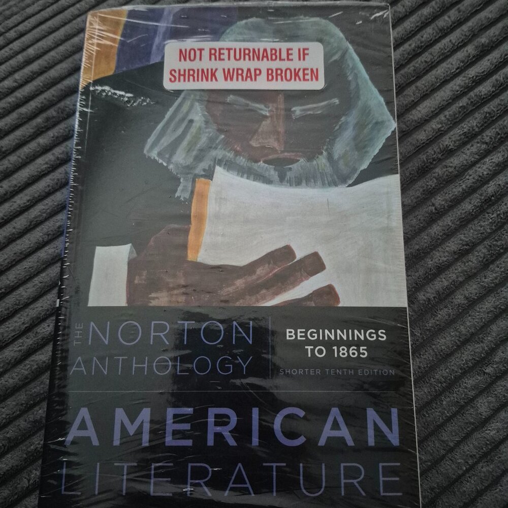 Norton Anthology American Literature Beginnings to 1865 Shorter Tenth Edition